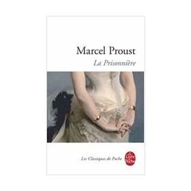 La Prisonniere - Marcel Proust