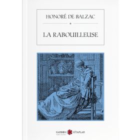 La Rabouilleuse - Honore de Balzac
