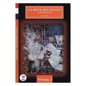 La Reine Des Neiges - Kar Kraliçesi - hanschristian andersen