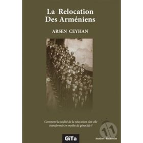 La Relocation Des Armeniens - Arsen Ceyhan