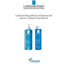La Roche-Posay 400 ml Effaclar Temizleme Jeli ve 200 ml Effaclar Tonik