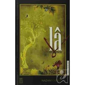 LA SONSUZLUK HECESI - NAZAN BEKİROĞLU