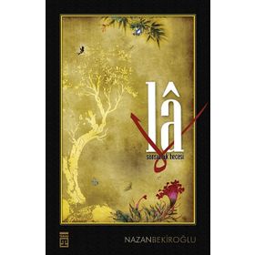 LA SONSUZLUK HECESI - NAZAN BEKİROĞLU