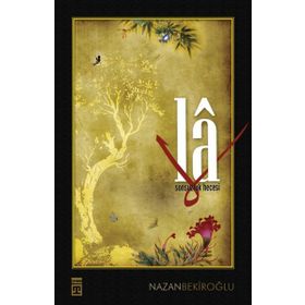 LA SONSUZLUK HECESI - NAZAN BEKİROĞLU