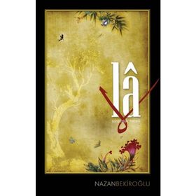 LA SONSUZLUK HECESI - NAZAN BEKİROĞLU