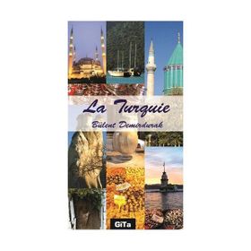 LA TURQUIE - BÜLENT DEMIRDURAK