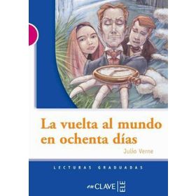 LA VUELTA AL MUNDO EN OCHENTA DIAS (LG NIVEL-3) İSPANYOLCA OKUMA KITABI - JULES VERNE