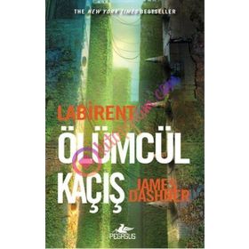 Labirent 1 Ölümcül Kaçış - James Dashner