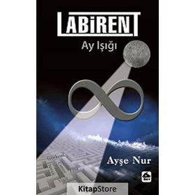 Labirent Ay Işığı - ayse nur buyruk akbaba