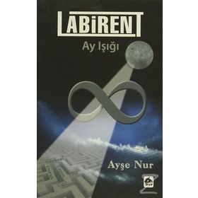 Labirent Ay Işığı - ayse nur buyruk akbaba