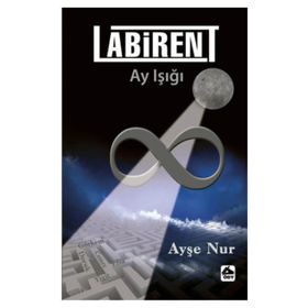 Labirent Ay Işığı - ayse nur buyruk akbaba