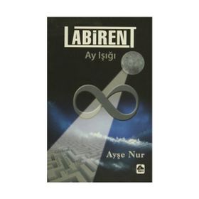 Labirent Ay Işığı - ayse nur buyruk akbaba