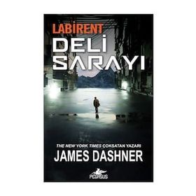 Labirent: Deli Sarayı - James Dashner
