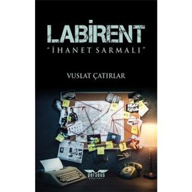Labirent-İhanet Sarmalı - Vuslat Çatırlar