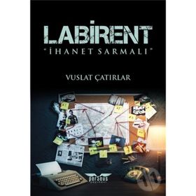 Labirent-İhanet Sarmalı - Vuslat Çatırlar