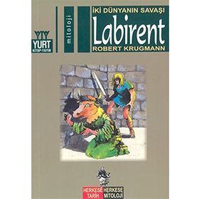 LABIRENT İKİ DÜNYANIN SAVAŞI - ROBERT KRUGMANN