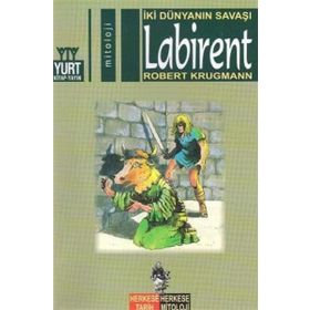LABIRENT İKİ DÜNYANIN SAVAŞI - ROBERT KRUGMANN