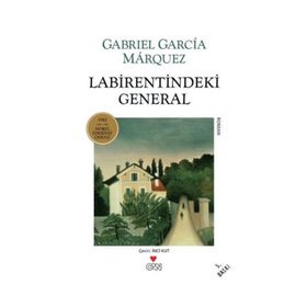 Labirentindeki General - Gabriel Garcia Marquez