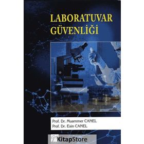 Laboratuvar Güvenliği - Muammer Canel Esin Canel