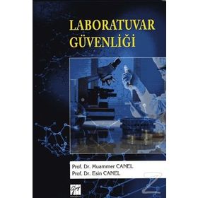 Laboratuvar Güvenliği - Muammer Canel Esin Canel