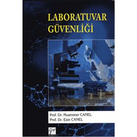 Laboratuvar Güvenliği - Muammer Canel Esin Canel