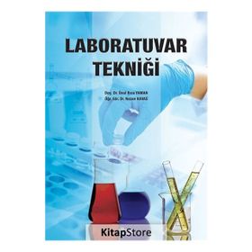 Laboratuvar Tekniği - Doç. Dr. Ünal Rıza Yaman Öğr. Gör. Dr. Nazan Kavas