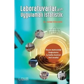 Laboratuvarlar İçin Uygulamalı İstatistik - Palme Yayınları