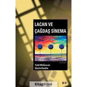 Lacan ve Çağdaş Sinema - Sheila Kunkle Todd McGowan