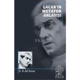 Lacan’In Metafor Anlayışı - M. Akif Duman