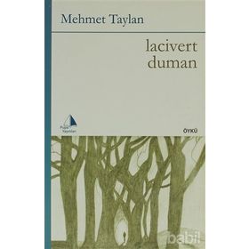 LACIVERT DUMAN - MEHMET TAYLAN