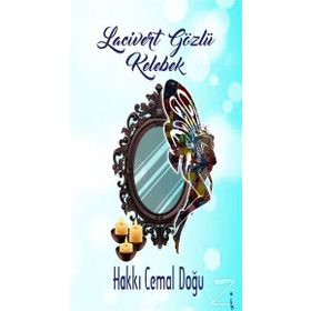 Lacivert Gözlü Kelebek - Hakkı Cemal Doğu