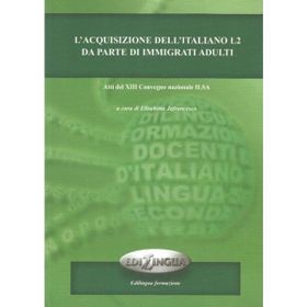 L’acquisizione Dell’italiano L2 Da Parte Di İmmigrati Adulti - kollektif