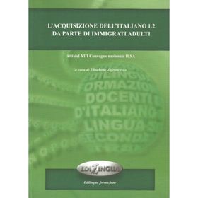 L’acquisizione Dell’italiano L2 Da Parte Di İmmigrati Adulti - kollektif