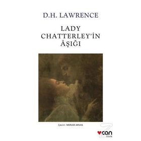 Lady Chatterleyin Aşığı - David Herbert Richards Lawrence