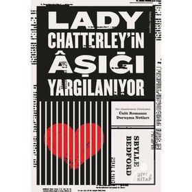 Lady Chatterley'in Âşığı Yargılanıyor - Sybille Bedford