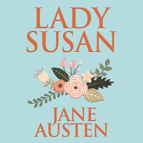 Lady Susan - Jane Austen