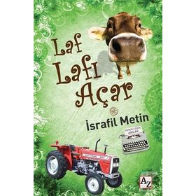 Laf Lafı Açar - İsrafil Metin