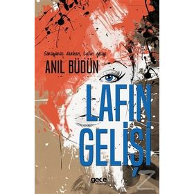 Lafın Gelişi - Anıl Büdün