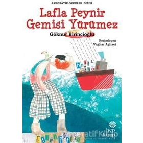 Lafla Peynir Gemisi Yürümez - Hep Kitap