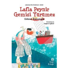 Lafla Peynir Gemisi Yürümez - Hep Kitap