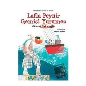 Lafla Peynir Gemisi Yürümez - Hep Kitap