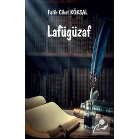 Lafügüzaf - Fatih Cihat Köksal