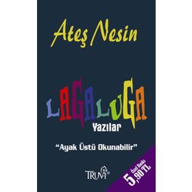 LAGALUGA YAZILAR (CEP BOY) - ATEŞ NESIN