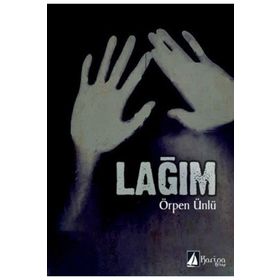 LAĞIM - ÖRPEN ÜNLÜ