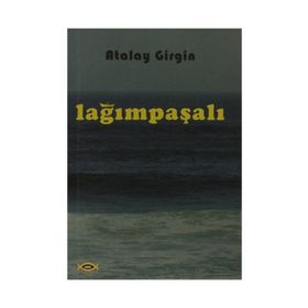 Lağımpaşalı - Atalay Girgin