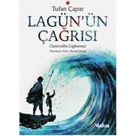 Lagün’ün Çağrısı - Tufan Çapar