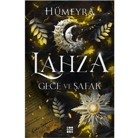 Lahza 3 Gece ve Şafak - Dokuz Yayınları