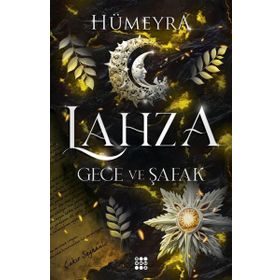Lahza 3 Gece ve Şafak - Dokuz Yayınları