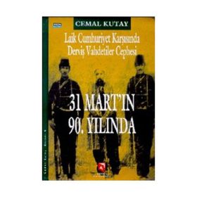 Laik Cumhuriyet Karşısında Derviş Vahdetiler Cephesi - Cemal Kutay