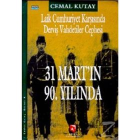 Laik Cumhuriyet Karşısında Derviş Vahdetiler Cephesi - Cemal Kutay
